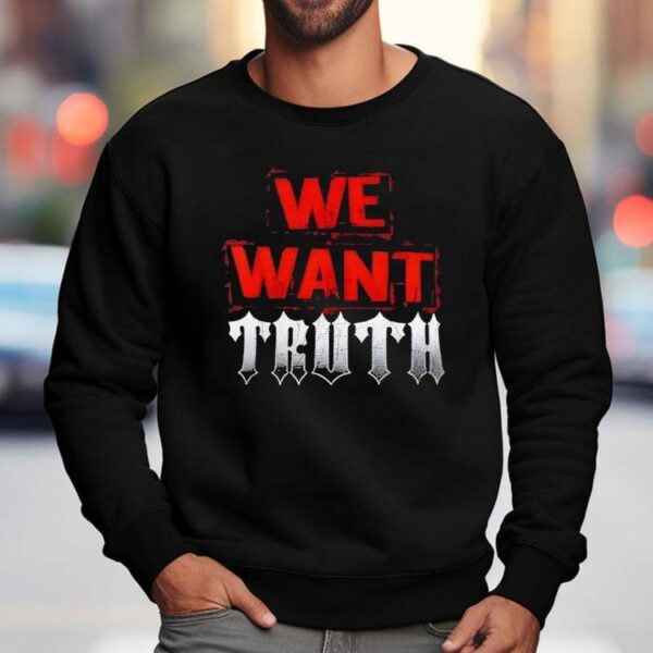 Ron Killings We Want Truth Shirt