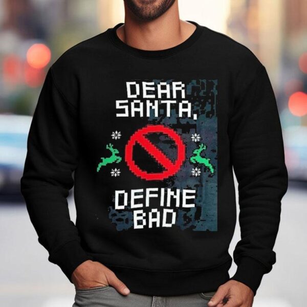 San Pacho Define Bad Ugly Christmas Shirt