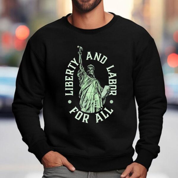 Skeleton Liberty And Labor For All Shirt