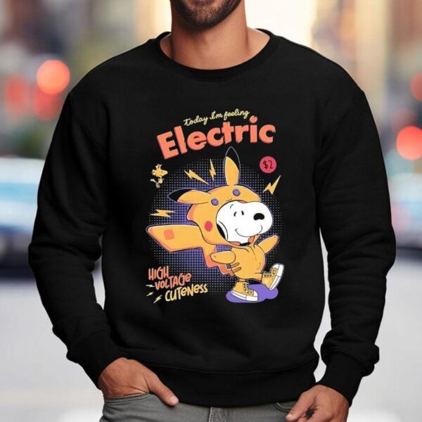 Snoopy In A Pikachu Costume Today I’m Feeling Electric High Voltage Cuteness Shirt