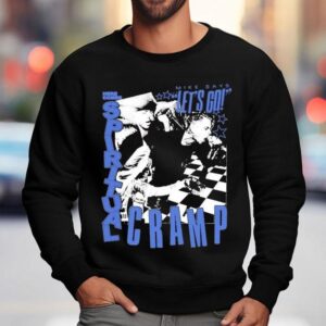 Spiritual Cramp Here Comes Mike Says Let S Go Sweatshirt