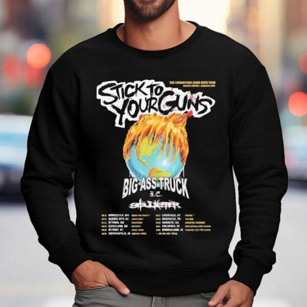 Stick To Your Guns The Connect Some Dots Tour 2025 North American Dates With Big Ass Truck And Soulkeeper Home Decor Shirt