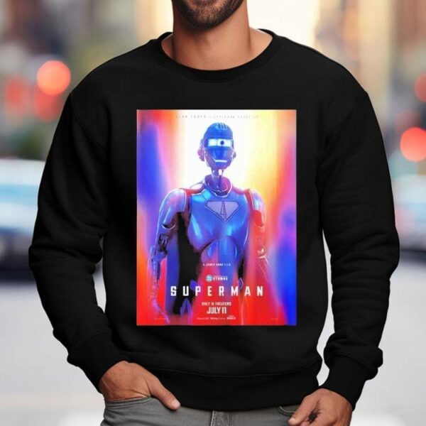 Superman Alan Tudyk Is Superman Robot 4 July 11 2025 Dc Studios Shirt