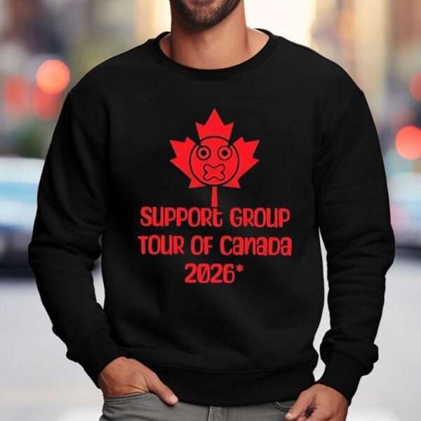 Support Group Tour Of Canada 2026 Shirt