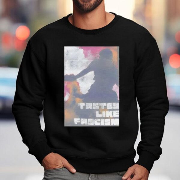 Tasted Like Fascism La Protester 2025 Shirt