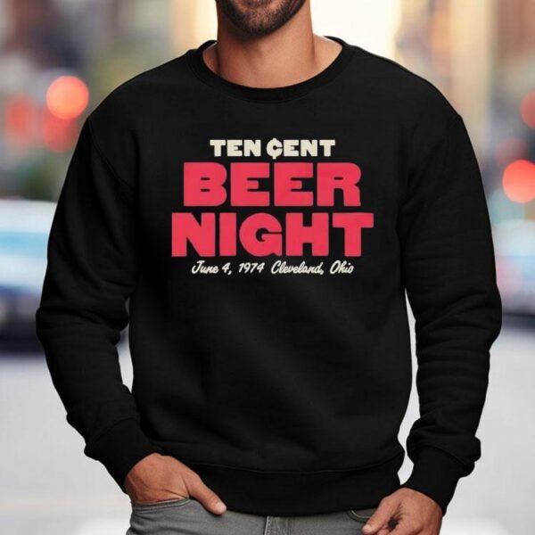 Ten Cent Beer Night Shirt