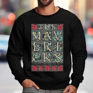 The Mavericks La Crosse La Crosse Wi June Tour Sweatshirt