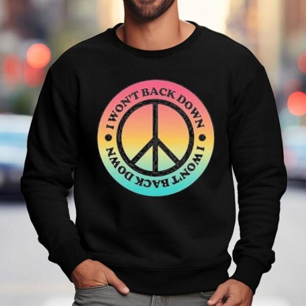 Tom Petty I Won’t Back Down Peace Shirt