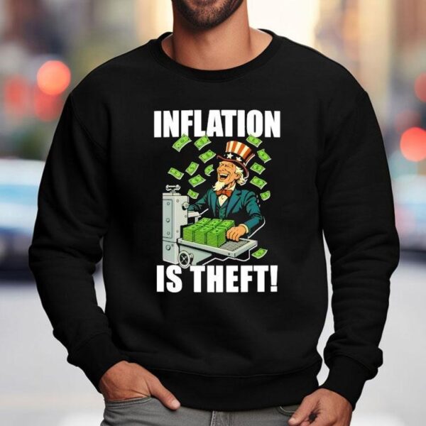 Uncle Sam Inflation Is Theft Shirt