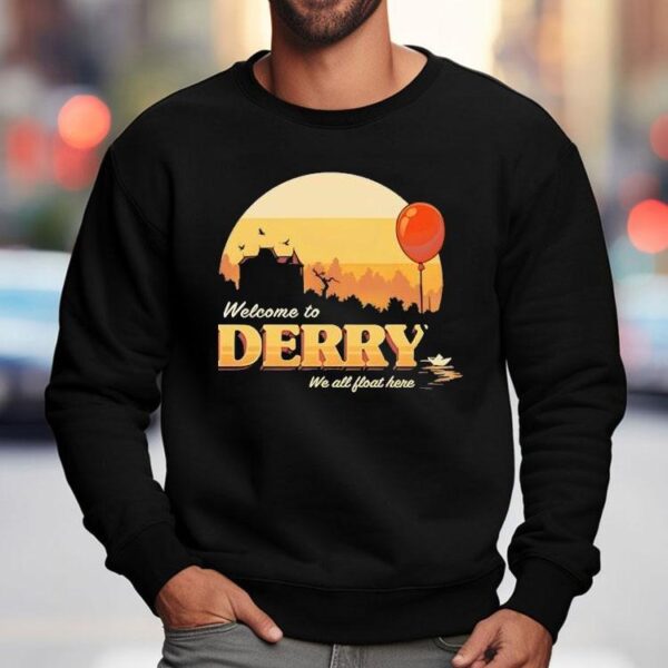 Welcome To Derry We All Float Here Shirt