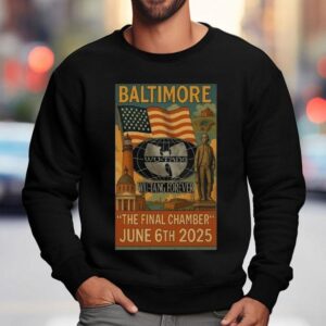Wu Tang Forever Baltimore Md The Final Chamber June Th American Sweatshirt