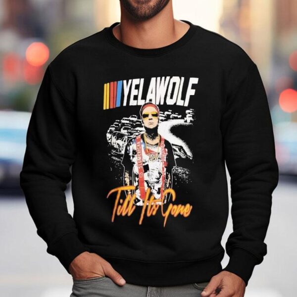 Yelawolf Till It’s Gone Racing Shirt