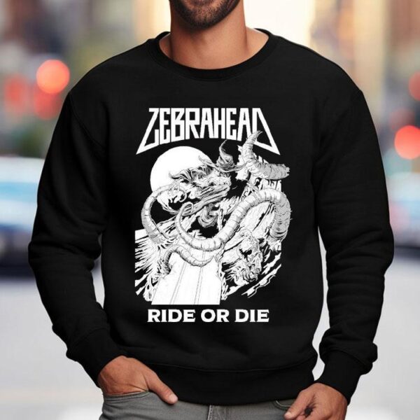 Zebrahead Ride Or Die Shirt