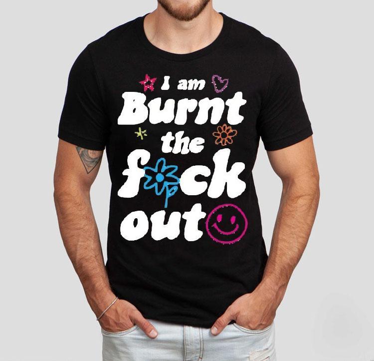 Anna Przy I Am Burnt The Fuck Out Shirt 4 Anna Przy I Am Burnt The Fuck Ou Tshirt
