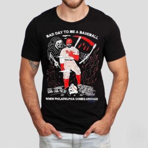Bad Day To A Baseball When Philadelphia Phillies Comes Around Halloween Shirt