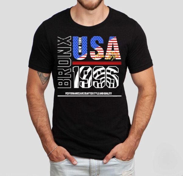 Bronx 1996 Usa Freestyle New York Performance Are Crafted Style And Quality Shirt