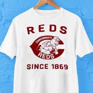 Cincinnati Reds Since 1869 Shirt