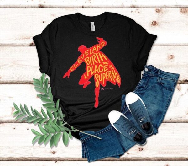 Cleveland Birthplace Of A Superhero Silhouette Shirt