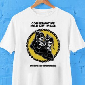 Conservative Military Image Mob Handed Dominance Shirt