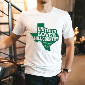 Dan Bradley United In Love For The Hill Country Shirt