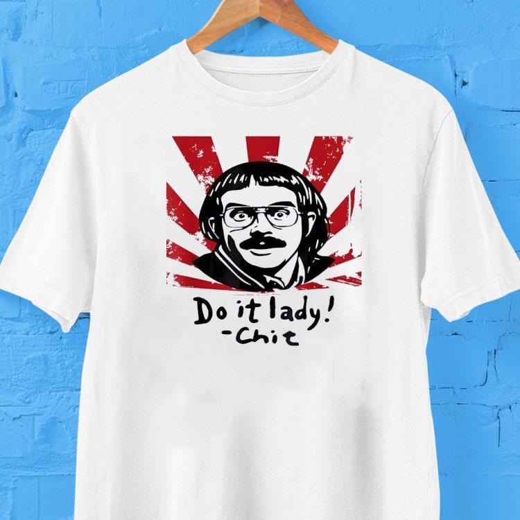 Do It Lady Chit Humor Sarcasm Shirt 2 Do It Lady Chit Humor Sarcasm Tshirt