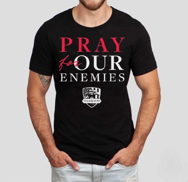 Eagle Pray For Our Enemies Shirt