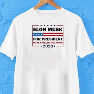 Elon Musk For President Make Speech Free Again Tshirt