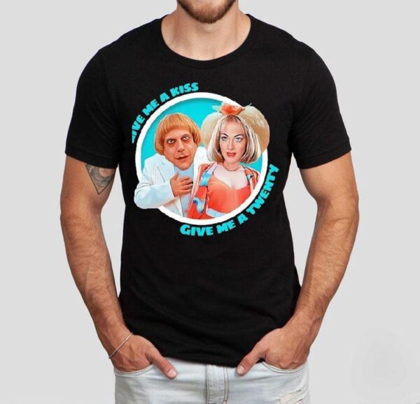Fester And Debbie Give Me A Kiss Give Me A Twenty Shirt