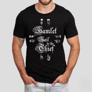 Hamlet Hail To The Thief New Tshirt