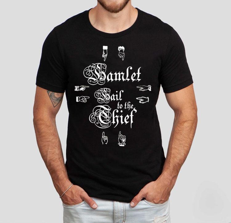Hamlet Hail To The Thief New Shirt 4 Hamlet Hail To The Thief New Tshirt