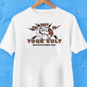 I’m Not In Your Cult Fight Shirt