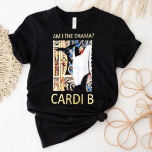 I The Drama Cardi B Tshirt