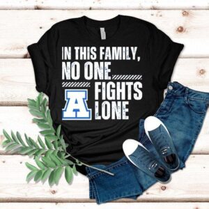 In This Family No One Fights Lone Shirt