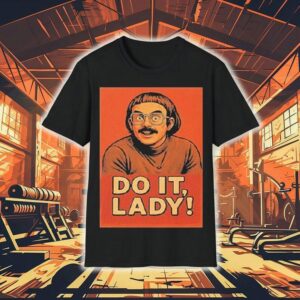 Jay Renshaw Do It Lady Tshirt