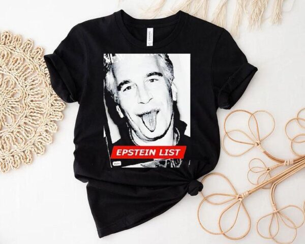 Jeffrey Epstein List Shirt