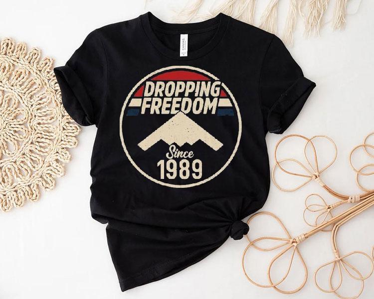 Jeremy Siers Dropping Freedom Since 1989 Shirt 4 Jeremy Siers Dropping Freedom Since Tshirt