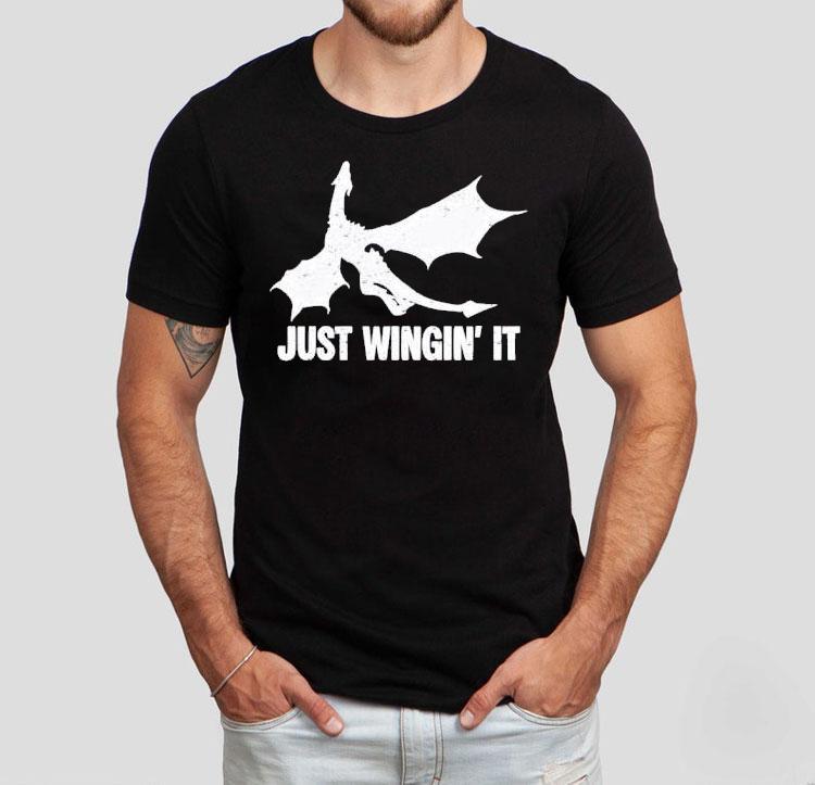 Just Wingin’ It Dragon Shirt 4 Just Wingin It Dragon Tshirt
