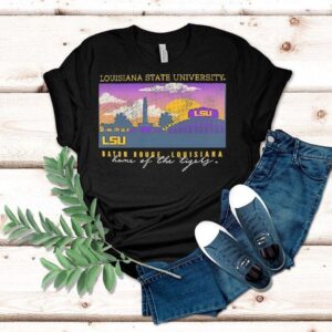 Louisiana State University Baton Rougelouisana Home Of The Tigers Shirt