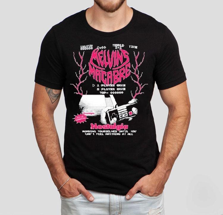 Meatcanyon Melvins Macabre Nostalgia Numbing Yourselves Until You Can't Feel Anything At All Shirt 4 Meatcanyon Melvins Macabre Nostalgia Numbing Yourselves Until You Can T Feel Anything At All Tshirt