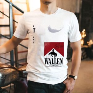 Morgan Wallen 20 Cigarette’s One Hell Of A Night One Hell Of A Pack Shirt