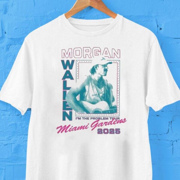 Morgan Wallen Miami Gardens I’m The Problem Tour 2025 Shirt