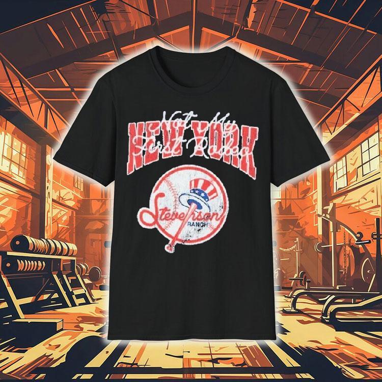 New York Yankees Stevenson Ranch Mr.november Not My First Rodeo Shirt 4 New York Yankees Stevenson Ranch Mr November Not My First Rodeo Tshirt