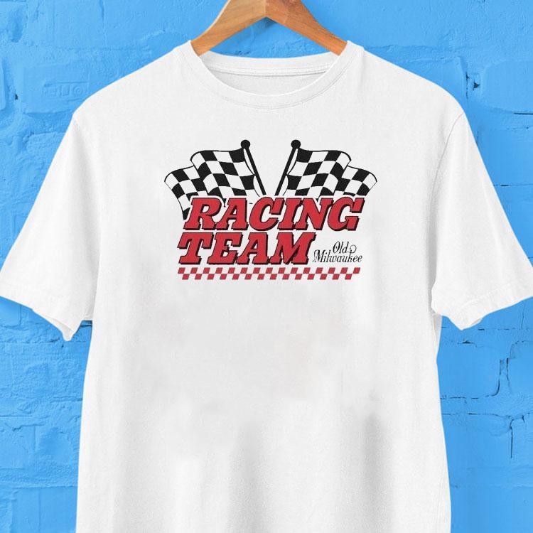Old Milwaukee Racing Team Shirt 2 Old Milwaukee Racing Team Tshirt