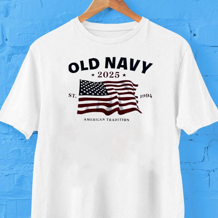 Old Navy 2025 American Tradition Est 1994 Shirt 2 Old Navy American Tradition Est Tshirt