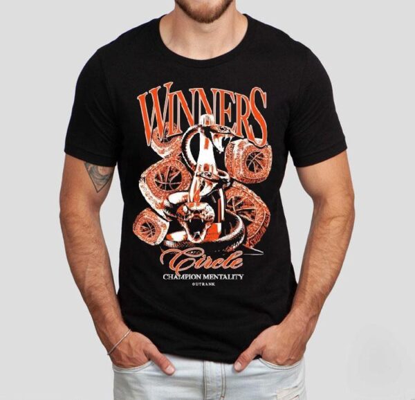 Outrank Winners Circle Champion Mentality Snake Rings Shirt