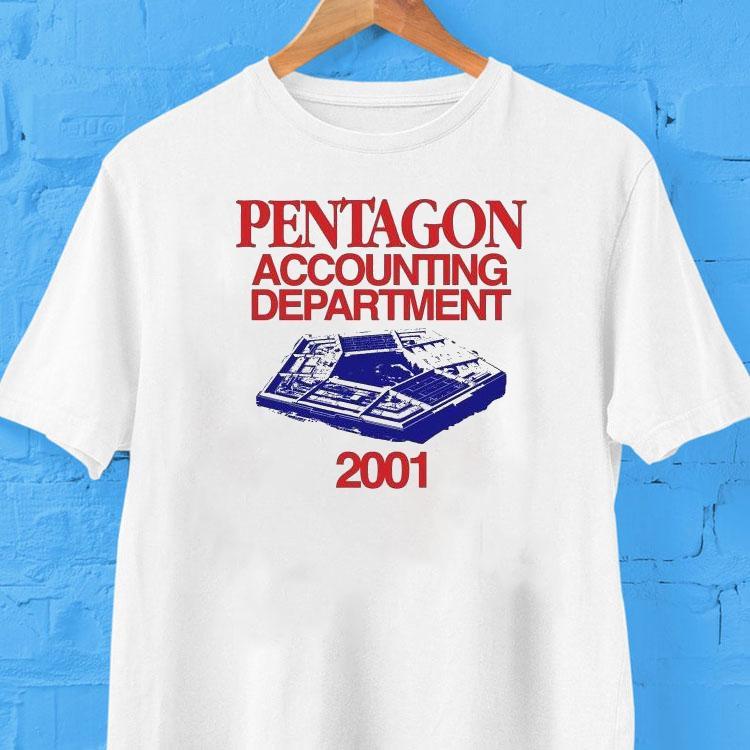 Pentagon Accounting Department 2001 Shirt 2 Pentagon Accounting Department Tshirt