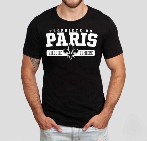 Property Of Paris City Of Light In French Shirt