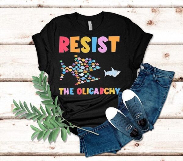 Resist The Oligarchy Fish Shirt