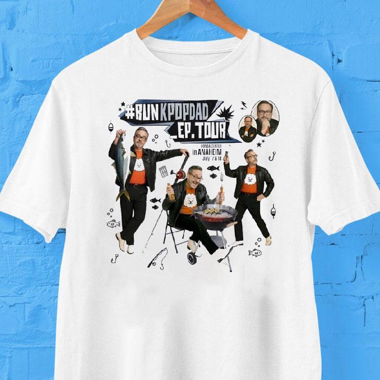 Run Kpop Dad Ep Tour Honda Center In Anaheim July 17 And 18 Shirt 2 Run Kpop Dad Ep Tour Honda Center In Anaheim July And Tshirt