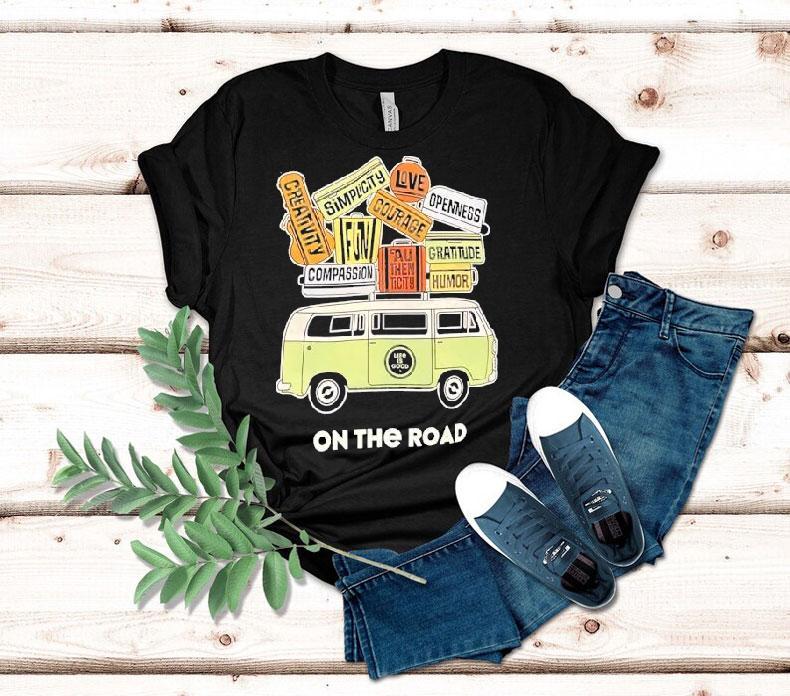 Simplicity Love Courage Openness Creativity Compassion Au Then Ticity Humor Gratitude On The Road Shirt 4 Simplicity Love Courage Openness Creativity Compassion Au Then Ticity Humor Gratitude On The Road Tshirt